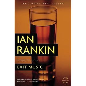 Exit Music -- Ian Rankin